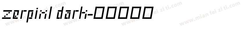 zerpixl dark字体转换